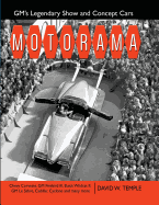 Motorama: GM's Legendary Show & Concept Cars