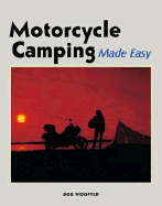 Motorcycle Camping Made Easy