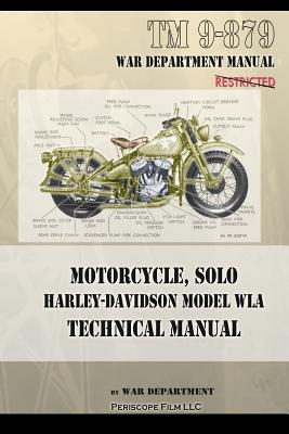 Motorcycle, Solo Harley-Davidson Model WLA Technical Manual - Department, War