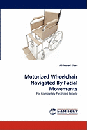 Motorized Wheelchair Navigated by Facial Movements