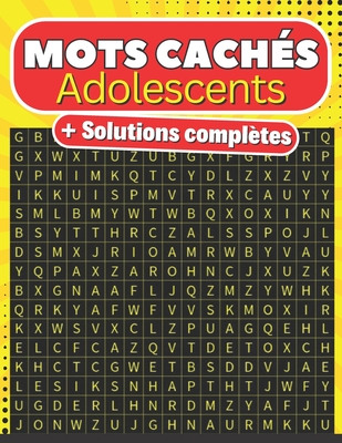 Mots caches Adolescents + solutions completes: Detendez-vous et plongez dans l'univers des mots - Edition, Montfront