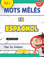 Mots Mls En Espagnol Pour Les Enfants - Cool ! Vol.1 - Delta Classics