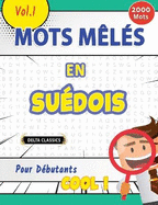 Mots M?l?s En Su?dois Pour D?butants - Cool ! Vol.1 - Delta Classics