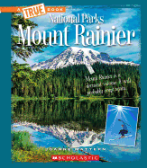 Mount Rainier (a True Book: National Parks)