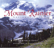 Mount Rainier Nat'l Park Impressions