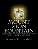 Mount Zion Fountain - B&w: The Living Waters of Purification and Spiritual Rebirth