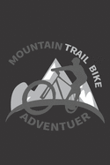 Mountain Biker's Log Book: Subtitle: Notebook For Rating Rides and Trails Gift Idea for Off Road Biking Cycling Enthusiasts Stocking Stuffer Present