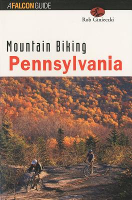 Mountain Biking Pennsylvania - Ginieczki, Rob