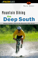 Mountain biking the Deep South : Louisiana, Mississippi, Alabama, Georgia