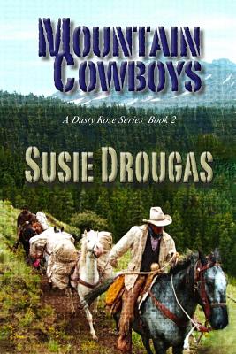 Mountain Cowboys - Drougas, Susie