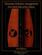 Mountain Dulcimer Arrangements From Both Sides Of The Atlantic