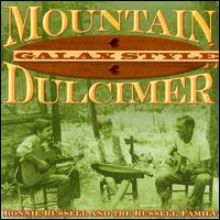 Mountain Dulcimer Galax Style - Bonnie Russell & the Russell Family