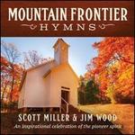 Mountain Frontier Hymns: An Inspirational Collection