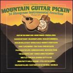 Mountain Guitar Pickin': 24 Bluegrass Instrumental