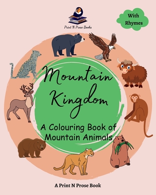 Mountain Kingdom: A Colouring Book of Mountain Animals - Shukla, Niti