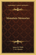 Mountain Memories