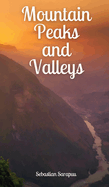 Mountain Peaks and Valleys