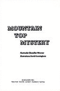 Mountain Top Mystery - Warner, Gertrude Chandler