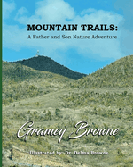 Mountain Trails: A Father and Son Nature Adventure
