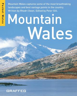 Mountain Wales (Pocket Wales) - Owen, Rhodri, and Gill, Peter (Editor)