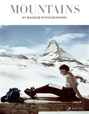 Mountains: By Magnum Photographers - Herschdorfer, Nathalie, and Giglio, Pietro