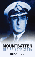 Mountbatten: The Private Story