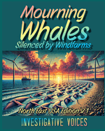 Mourning Whales Silenced by Windfarms: North East USA Edition V1