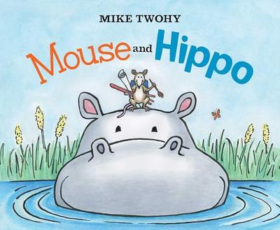 Mouse and Hippo - 