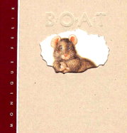 Mouse Book: The Boat - Felix, Moniquie
