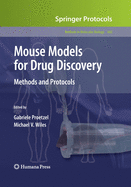 Mouse Models for Drug Discovery: Methods and Protocols