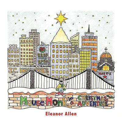 Mouse Monk in a Christmas Adventure - Allen, Eleanor