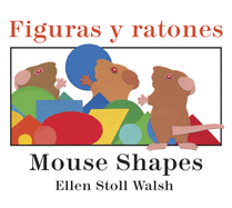 Mouse Shapes/Figuras Y Ratones: Bilingual English-Spanish