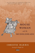 Mouse Woman and the Muddleheads