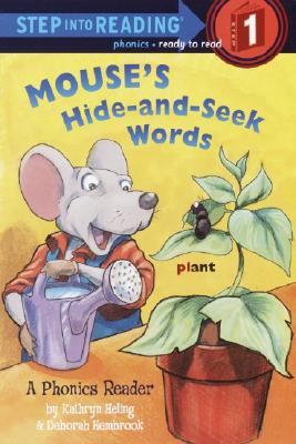 Mouse's Hide-And-Seek Words - Heling, Kathryn, and Purmell, Ann, and Hembrook, Deborah