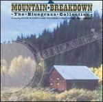 Moutain Breakdown: The Bluegrass Collection