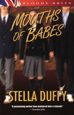 Mouths of Babes - Duffy, Stella