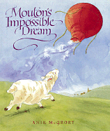 Mouton's Impossible Dream