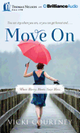 Move on: When Mercy Meets Your Mess