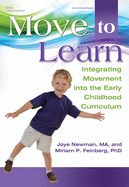 Move to Learn: Integrating Movement Into the Early Childhood Curriculum