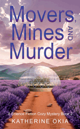 Movers, Mines and Murder