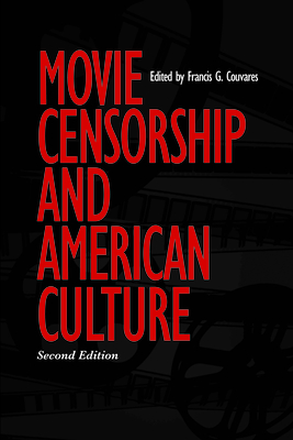 Movie Censorship and American Culture - Couvares, Francis G (Editor)