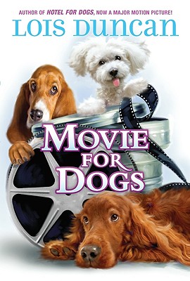 Movie for Dogs - Duncan, Lois