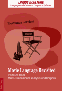 Movie Language Revisited: Evidence from Multi-Dimensional Analysis and Corpora