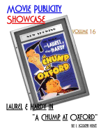 Movie Publicity Showcase Volume 16: Laurel and Hardy in "A Chump at Oxford"