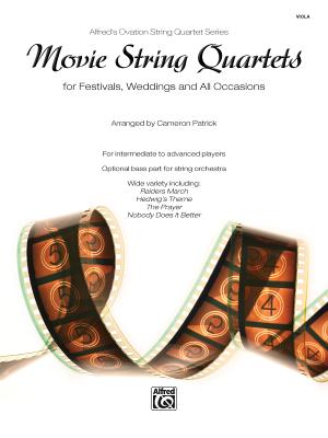 Movie String Quartets for Festivals, Weddings, and All Occasions: Viola, Parts - Patrick, Cameron