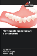 Movimenti mandibolari e ortodonzia