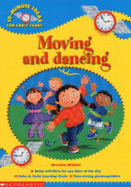 Moving and Dancing
