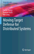 Moving Target Defense for Distributed Systems