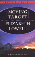 Moving Target - Lowell, Elizabeth, and Tucci, Maria (Read by)