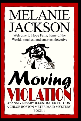 Moving Violation: A Chloe Boston Mystery - Jackson, Melanie